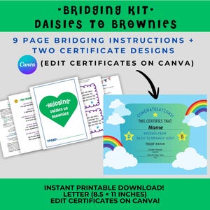 May include: A printable bridging kit with instructions and certificate designs. The kit includes a certificate with a rainbow, clouds, and the text "Congratulations!" The kit also includes a green heart-shaped graphic with the words "Bridging Daisies to Brownies."