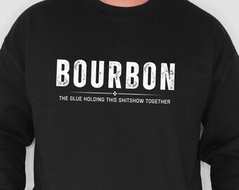 Felpa Bourbon Regalo per gli amanti del Bourbon Regali Bourbon unici Regalo Bourbon per uomini Regali Bourbon Regali per papà Whiskey Maglietta per bere Bourbon