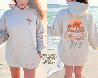 Sonnenschein Zustand des Geistes Strand Hoodie Ozean-Strand Hoodie Strand Sweatshirt Strand-Vertuschung Beachy Sweatshirt Salziges Sweatshirt Kokosnuss-Mädchen-Hemd