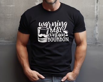 May include: A black t-shirt with a white graphic design that says "warning may contain bourbon" with a glass of bourbon and a mustache on it.