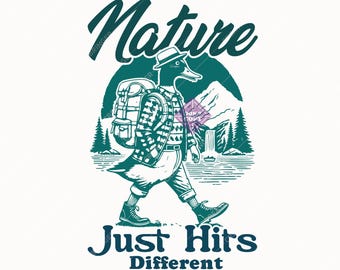 Nature Just Hits Different SVG+PNG, Funny Retro Vintage Hiking Duck Design For T-Shirt And More.