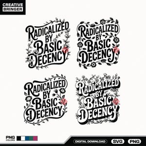 Geradicaliseerd door basis fatsoen SVG+PNG, empowerment feminist, mensenrechtenontwerp voor T-shirt, sticker, mok en meer (digitale download).