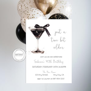 Puede incluir: Una invitación de cumpleaños en blanco y negro con una ilustración de copa de martini y el texto "just a tini bit older". La invitación incluye el nombre Sabrina, la fecha 19 de febrero y la hora 8:00 PM.