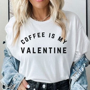 Coffee is My Valentine Tee | Adult Short Sleeve Tee | Retro Style Nostalgic Tee | Cheeky Valentine Tee