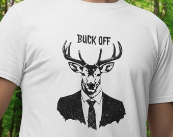 Buck Off Funny Deer T-shirt: Hilarious Graphic Tee