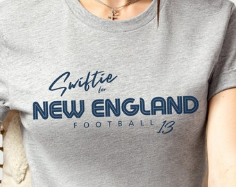 Swiftie for New England Football, Taylor Shirt, Patriots Shirt, Swiftie Gift, Football Gift, Swiftie Merch, New England Shirt, Football Eras