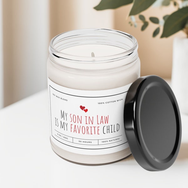 Funny Candle for Mother-in-Law: My Favorite Child is my Son in Law Scented Soy Wax Candle, Wedding Gift Mother of Bride, Mother in Law Gift