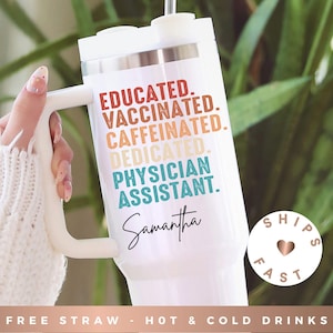 Physician Assistant Tumbler - Personalized Physician Assistant Gift - PA Student Gift - PA Graduation Gift, PA Travel Mug Gift