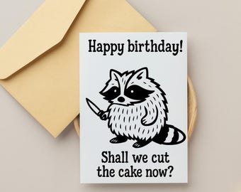 Grumpy Raccoon Digital Birthday Card - Funny Raccoon Holding Knife Design