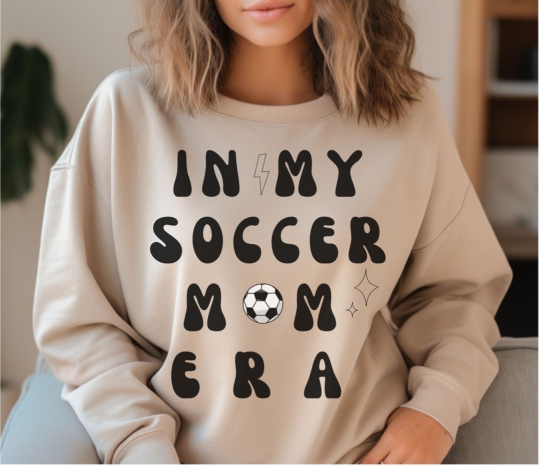 Soccer Mom Shirt, Soccer Mom Gift, Soccer Mom, Mom Gift, Soccer Era