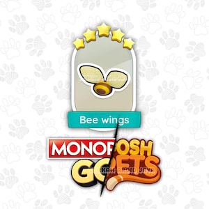 May include: A graphic featuring a bee design. It includes a stylized bee with wings, a banner reading "Bee wings", and a logo with the text "MONOFOSH GGETS". The background is white with paw prints.