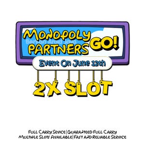 Könnte beinhalten: Eine Grafik mit dem Text Monopoly Go! Partners auf blauem Hintergrund in einem violetten Rahmen. Darunter steht auf einem weißen Banner Event On June 12th. Gelber Text 2X SLOT hängt an Schnüren. Der untere Text lautet Full Carry Service, Guaranteed Full Carry, Multiple Slots Available, Fast and Reliable Service.