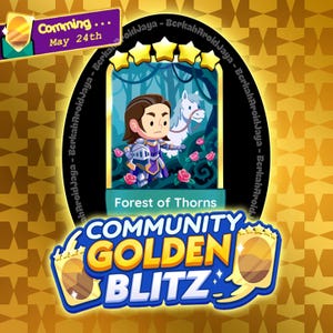 Puede incluir: Gráfico promocional con un caballero de dibujos animados y un caballo en un entorno forestal, titulado "Forest of Thorns". La imagen incluye el texto "Comming... May 24th" y "COMMUNITY GOLDEN BLITZ."