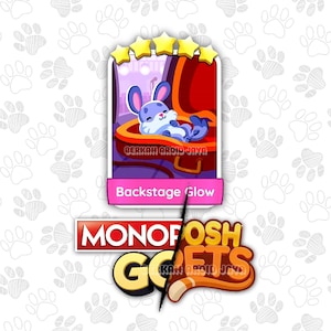 Backstage Glow Stickers Set-15 - Monopoly_Go Sticker 5 Stars - Posh Pets Album