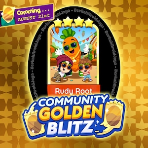 May include: A digital graphic featuring a cartoon carrot character named Rudy Root wearing green sunglasses and a gold chain, flanked by two children in sunglasses. The text reads Community Golden Blitz and Comming... August 21st.