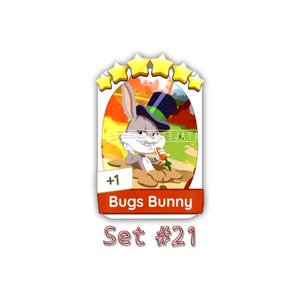 May include: A rectangular digital game card featuring a cartoon rabbit wearing a black top hat with a green band, holding a carrot while emerging from a hole. The card displays five yellow stars at the top, the text +1, Bugs Bunny, and Set #21.