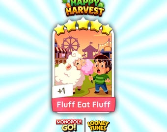 FLUFF EAT FLUFF Set #20 Monopoly_Go 5 Star Stickers Happy Harvest Album