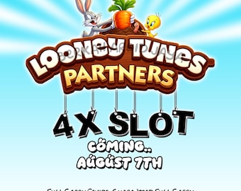 4x Slot LOONEY TUNES PARTNERS | Monopoly_Go Event on August 7th
