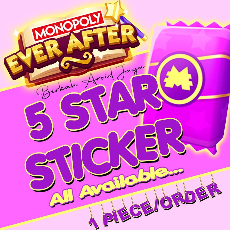 May include: A promotional image for Monopoly Ever After stickers. The design features a purple and pink color scheme with the text "5 STAR STICKER" in large purple letters. A purple package with a yellow emblem is also shown.
