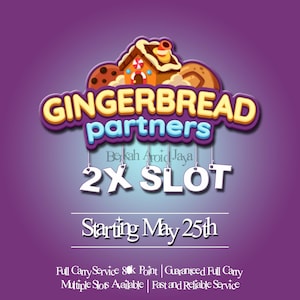 May include: A purple graphic with the text "GINGERBREAD partners" above "2X SLOT". A gingerbread house and cookies are at the top. The text "Starting May 25th" is below the "2X SLOT" text.