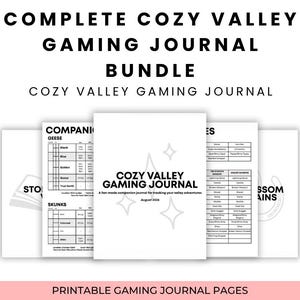May include: A printable gaming journal bundle titled Cozy Valley Gaming Journal, featuring multiple pages with black text on white paper. The pages include tables for tracking companions like geese and skunks, with star icons and August 2026 date.