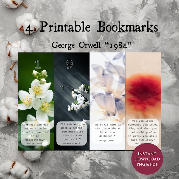 George Orwell 1984 Set of 4 Printable Bookmarks, Digital Print, Instant Download, Book Accessories, Floral Prints