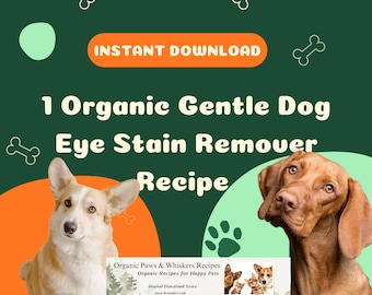 Quitamanchas para ojos de perro orgánico, receta suave para quitar manchas de ojos para perros