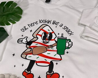 Out Here Lookin’ Like a Snack! Christmas Tree Cake Sweatshirt