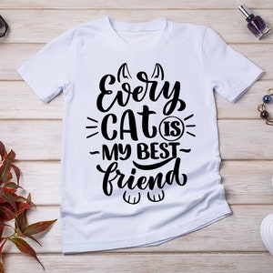 every cat is my best friend svg, cats svg, cat owner gift, animal lover svg, cat mom svg, cat love svg, cartoon cat svg