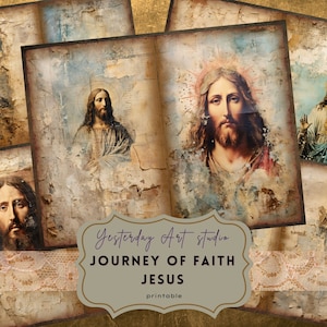 May include: A collage of vintage-style images of Jesus Christ, with a distressed, textured background. The images are arranged in a grid pattern, with a title at the bottom that reads "Yesterday Art Studio, Journey of Faith Jesus, printable".