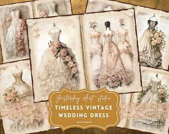 Op de afbeelding: Een digitale collage van vintage bruidsjurken met kant en bloemdetails. De jurken zijn in tinten wit, crème en roze. De afbeelding bevat de tekst "Yesterday Art studio TIMELESS VINTAGE WEDDING DRESS printable".