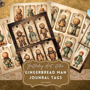 May include: Printable gingerbread man journal tags with vintage illustrations. The tags feature various gingerbread people wearing different outfits and holding items like a candy cane and a sprig of holly. The text "Yesterday Art Studio" and "Gingerbread Man Journal Tags" is printed on the tags.