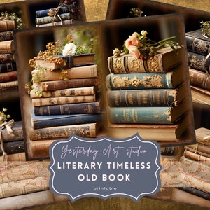 May include: A collage of vintage books stacked on top of each other. The books are decorated with flowers and ribbons. The text "Yesterday Art studio LITERARY TIMELESS OLD BOOK printable" is on a purple label.