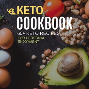 Keto Cookbook: 60+ Keto Recipes (PDF eBook)