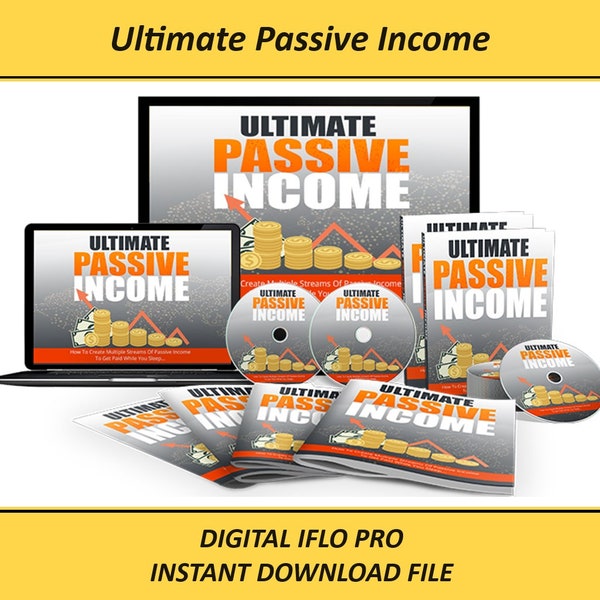 Ultimate Passive Income * Digital eBook (PDF) - Download File Size 88.3 MB - License: Master Resell Right