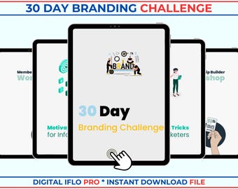 Könnte beinhalten: Eine digitale Marketinggrafik mit dem Text "30 Day Branding Challenge" auf einem Tablet-Bildschirm, umgeben von anderen Tablets. Das Bild enthält die Wörter "E-BOOK" und "DIGITAL IFLO PRO".