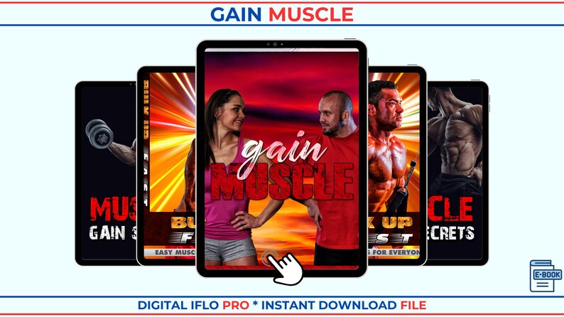 May include: A digital e-book titled GAIN MUSCLE featuring multiple tablet screens displaying fitness content. The central screen shows a person in a pink tank top and a person in a red t-shirt with the text gain MUSCLE. Includes digital download info.