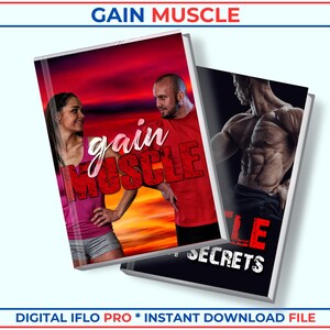 May include: Two digital e-books titled GAIN MUSCLE. The front cover features a person in a pink tank top and a person in a red t-shirt against a sunset background. The second cover shows a muscular torso with the text SECRETS at the bottom.