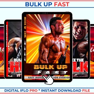 May include: A digital display showing five tablet screens featuring the title BULK UP FAST. The central screen highlights a muscular person with a bright yellow light burst background. The text reads BULK UP FAST EASY MUSCLE FOR EVERYONE.