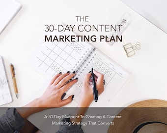 30-Tage-Content-Marketing-Plan: Strategieleitfaden & Blogging-Tipps (Digitaler Download)