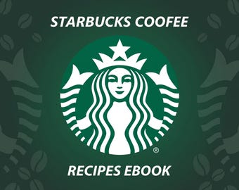 Starbucks Recipes eBook: Gourmet Coffee, Keto, Christmas (Digital Download)