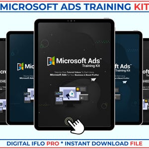 May include: A digital marketing training kit displayed on five tablets. The tablets feature the "Microsoft Ads Training Kit" logo and text. The image includes the text "DIGITAL IFLO PRO * INSTANT DOWNLOAD FILE" at the bottom.