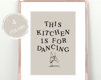 This Kitchen Is For Dancing Printable Wall Art | Minimalist Kitchen Print | Kitchen Quote Wall Decor | TynkaPrints | Digital Download