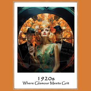 May include: A vintage-style illustration of a woman in a green dress and a flower crown, flanked by two men in suits and fedoras. The background features a stained glass window with a circular design. The text "1920s Where Glamour Meets Grit" is at the bottom of the image.