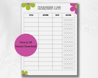 May include: A white reading log sheet featuring a table with columns for title, author, date, and rating. The rating column includes five empty circles per row. The page is decorated with lime green and magenta flowers in the corners.