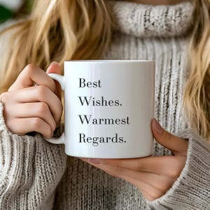 Mis mejores deseos, un cordial saludo, taza de cerámica de Schitts Creek, taza de café, regalo de Navidad, regalo de cumpleaños, regalo para amigos, Schitts Creek, 11/15 oz