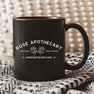 Rose Apothecary Schitts Creek Black Coffee Mug | Coffee Cup | Holiday Gift | Birthday Gift | Gift for Friends | Schitts Creek | 11/15oz