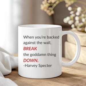 Past bij Harvey Spectre keramische mok | Koffiekopje | Vakantiecadeau | Verjaardagscadeau | Cadeau vriend | Past bij tv-programma | Inspirerende mok | 11/15oz