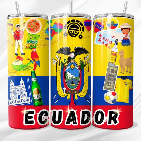 Ecuador Tumbler/ 20oz/ Digital design for tumbler/ PNG / png tumbler/skinny tumbler/ digital image/ Ecuadorean svg/ Ecuador PNG