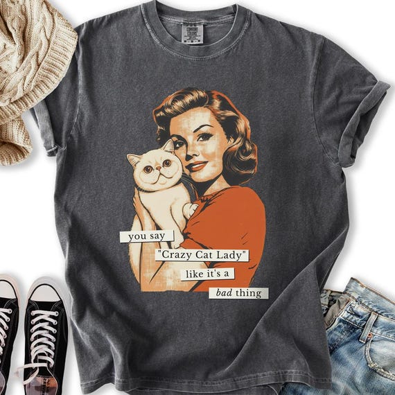 Vintage Crazy Cat Lady Graphic Tee, Unisex Shirt, Cat Lover Gift, Retro Woman Exotic Shorthair Cat Tshirt, Funny Cat Mom Top